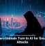 Cybercriminals Turn to AI for Smarter Attacks