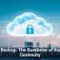 Cloud Backup: The Backbone of Business Continuity